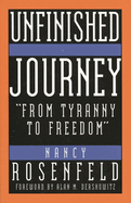 Unfinished Journey: From Tyranny to Freedom