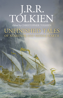 Unfinished Tales - Tolkien, J. R. R., and Tolkien, Christopher (Editor)