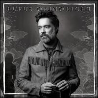 Unfollow the Rules - Rufus Wainwright