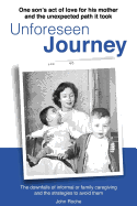 Unforeseen Journey