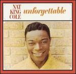 Unforgettable: Songs by Nat King Cole