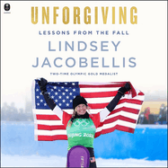 Unforgiving: Lessons from the Fall