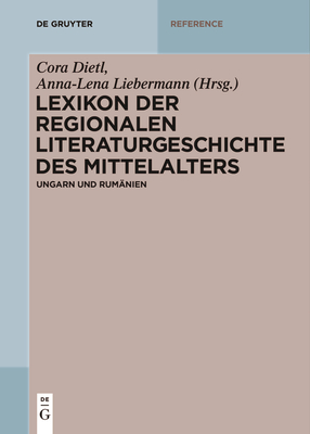 Ungarn Und Rum?nien - Dietl, Cora (Editor), and Liebermann, Anna-Lena (Editor)