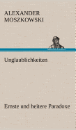Unglaublichkeiten
