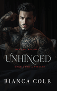 Unhinged: A Dark Captive Cartel Romance