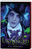Unhinged (Splintered Series #2): Volume 2 - Howard, A G