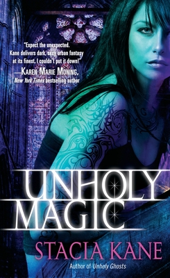 Unholy Magic - Kane, Stacia