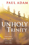 Unholy Trinity