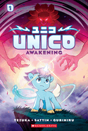 Unico: Awakening (Volume 1): An Original Manga: Volume 1