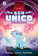 Unico: Awakening (Volume 1): An Original Manga: Volume 1