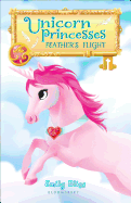 Unicorn Princesses: Feather's Flight
