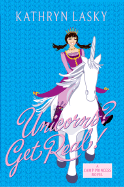 Unicorns? Get Real! - Lasky, Kathryn