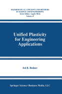 Unified Plasticity for Engineering Applications