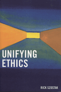 Unifying Ethics