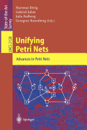 Unifying Petri Nets: Advances in Petri Nets