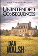 Unintended Consequences
