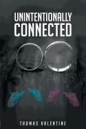 Unintentionally Connected