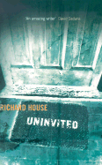 Uninvited - House, Richard