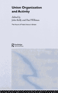 Union Organization and Activity
