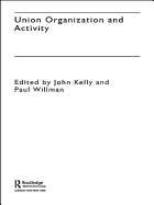 Union Organization and Activity