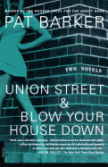 Union Street & Blow Your House Down