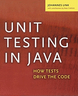 Unit Testing in Java: How Tests Drive the Code