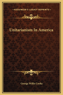 Unitarianism in America