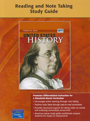 United States History: Reading and Note Taking Study Guide - Pearson Prentice Hall (Creator)