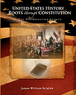 United States History: Roots through Constitution