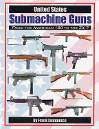 United States Submachine Guns