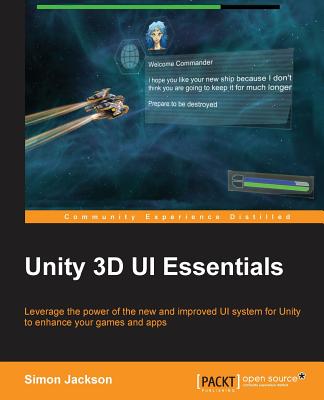 Unity 3D UI Essentials - Jackson, Simon