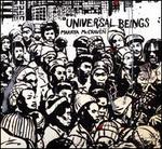 Universal Beings