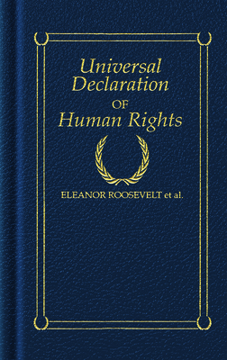 Universal Declaration of Human Rights - Roosevelt, Eleanor