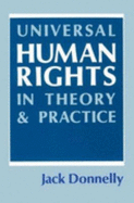 Universal Human Rights in Theory and Practice