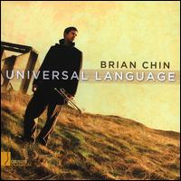Universal Language - Brian Chin (trumpet); Kevin Johnson (piano); Lisa Cardwell Pont�n (soprano)