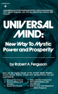Universal Mind: New Way to Mystic Power and Prosperity
