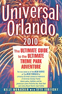 Universal Orlando: The Ultimate Guide to the Ultimate Theme Park Adventure