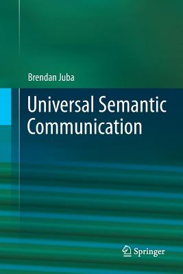 Universal Semantic Communication - Juba, Brendan