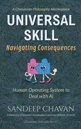 Universal Skill: Navigating Consequences