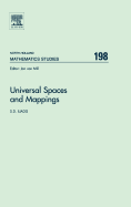 Universal Spaces and Mappings: Volume 198