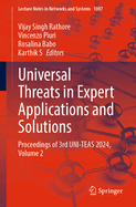 Universal Threats in Expert Applications and Solutions: Proceedings of 3rd Uni-Teas 2024, Volume 2