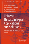 Universal Threats in Expert Applications and Solutions: Proceedings of 4th UNI-TEAS 2025, Volume 2
