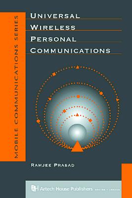 Universal Wireless Personal Communication - Prasad, Ramjee