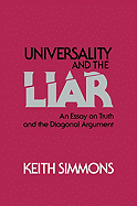 Universality and the Liar: An Essay on Truth and the Diagonal Argument