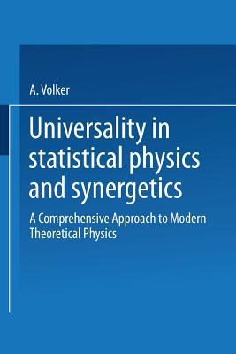 Universality in Statistical Physics and Synergetics - Weberru?, Volker A