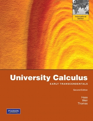 University Calculus, Early Transcendentals: International Edition - Hass, Joel R., and Weir, Maurice D., and Thomas, George B., Jr.