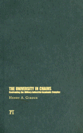 University in Chains: Confronting the Military-Industrial-Academic Complex