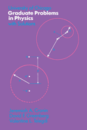 University of Chicago Graduate Problems in Physics: With Solutions