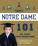 University of Notre Dame 101