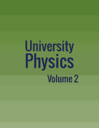 University Physics: Volume 2